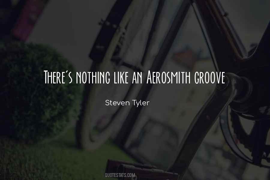 Quotes About Aerosmith #416340