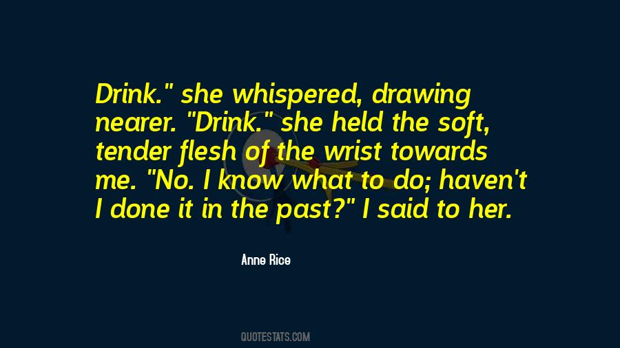 Quotes About Anne Rice #205564