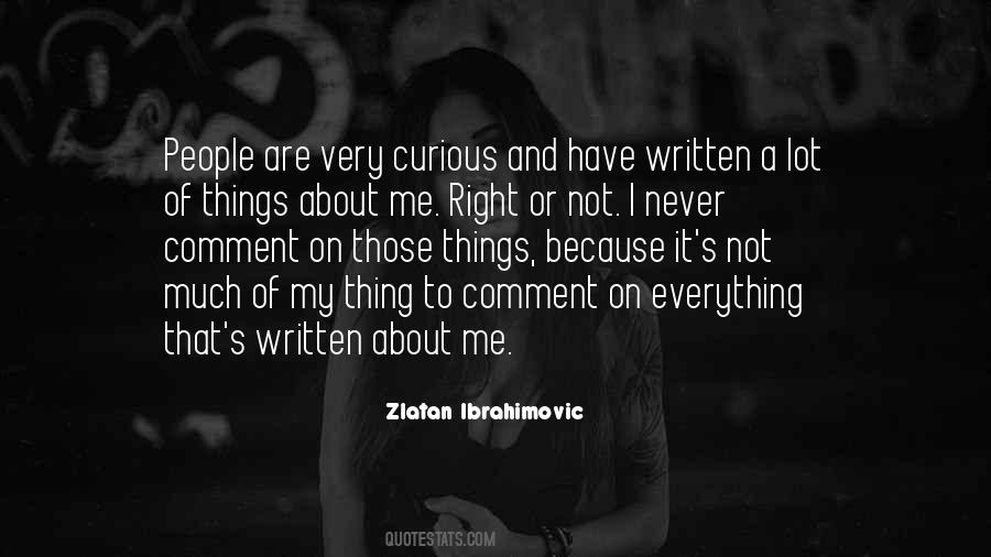 Quotes About Zlatan Ibrahimovic #1692383