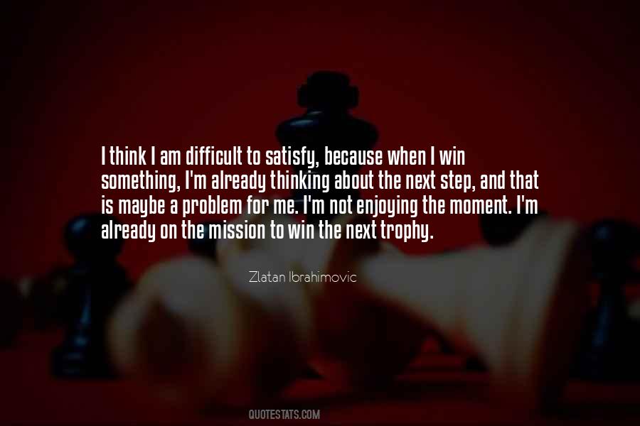 Quotes About Zlatan Ibrahimovic #171979