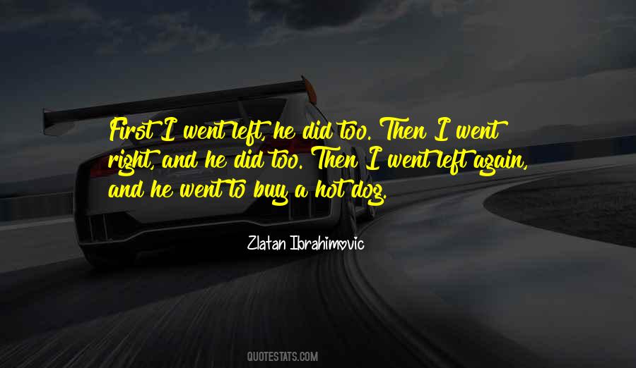 Quotes About Zlatan Ibrahimovic #1806150