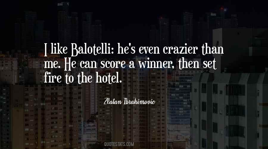 Quotes About Zlatan Ibrahimovic #291911