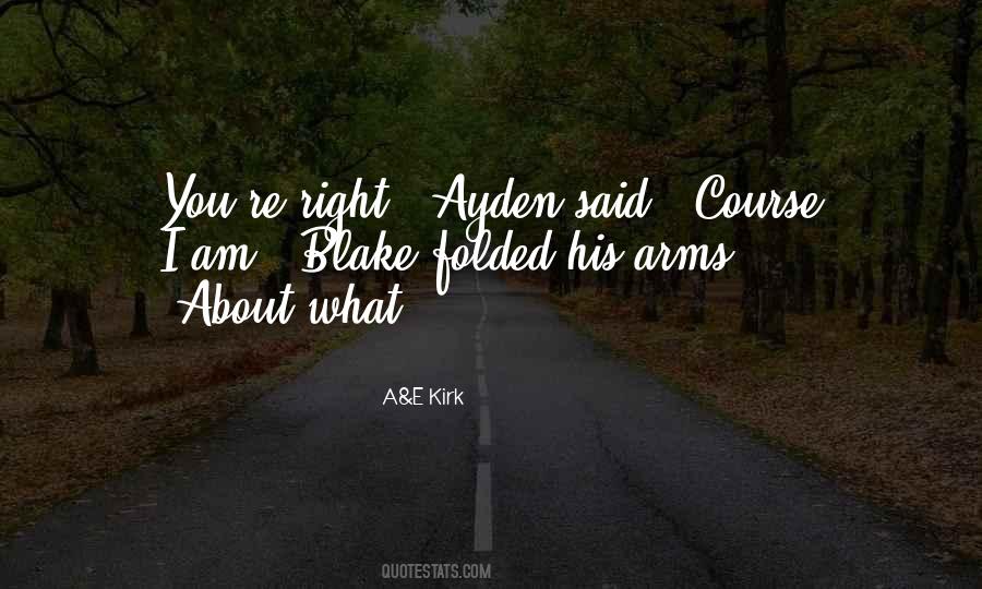 Quotes About Ayden #196636