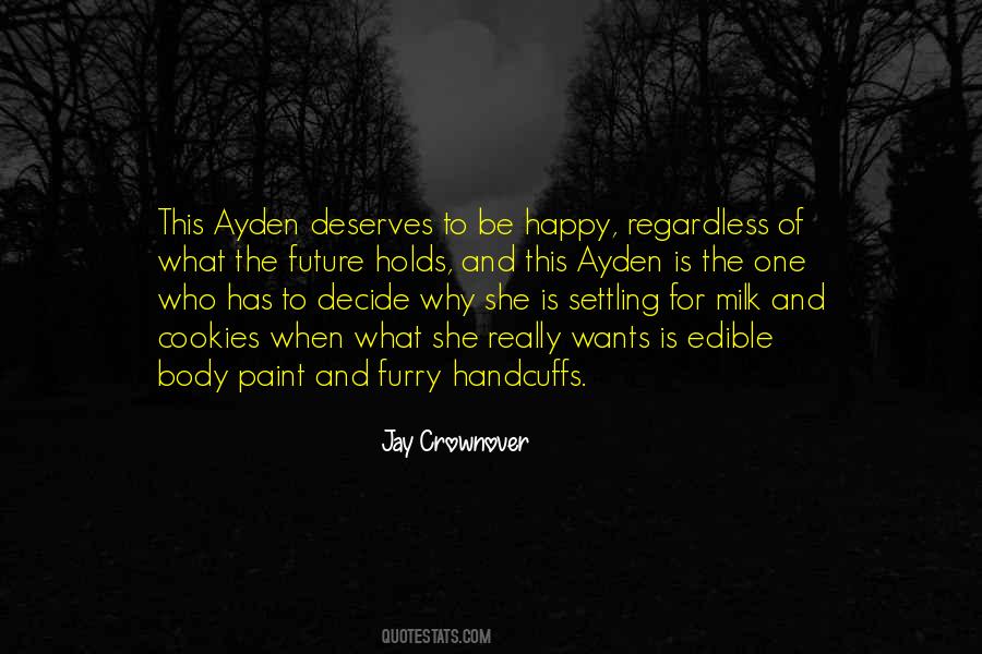 Quotes About Ayden #255049