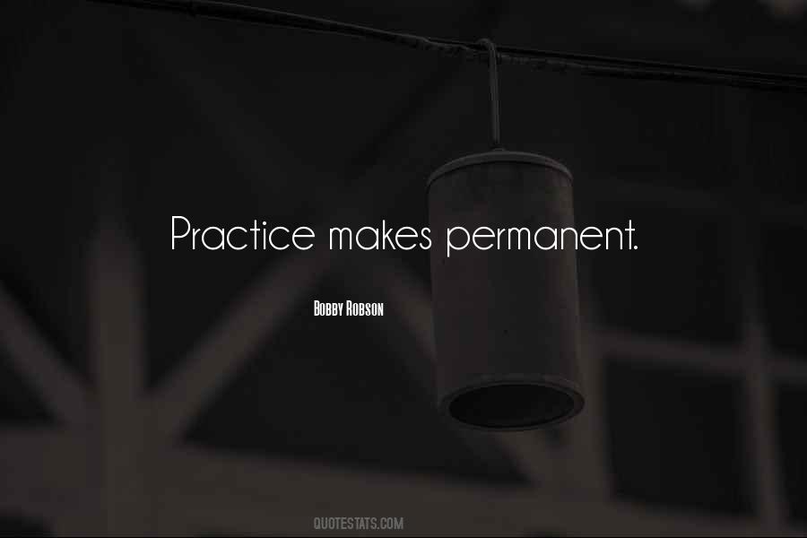 Practice Makes Quotes #339063