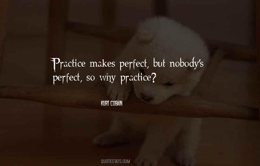 Practice Makes Quotes #796239