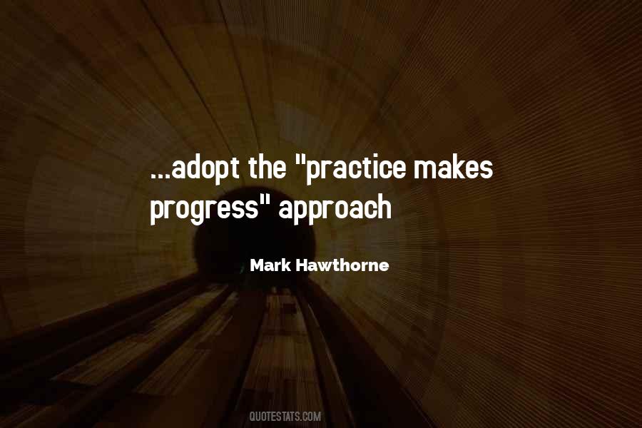 Practice Makes Quotes #955007