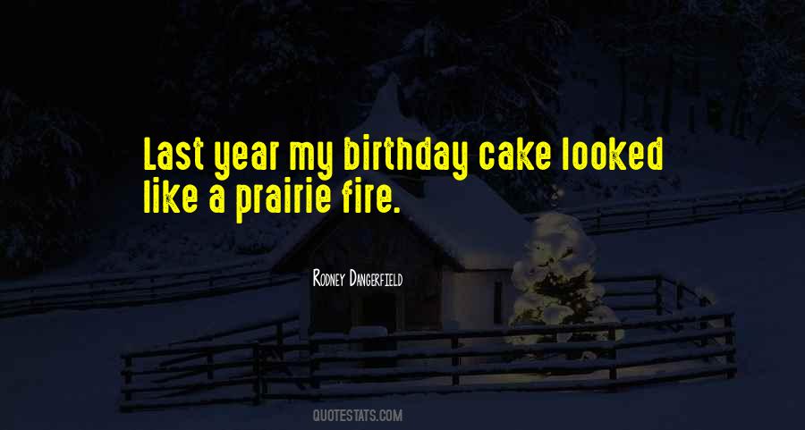 Prairie Fire Quotes #643815