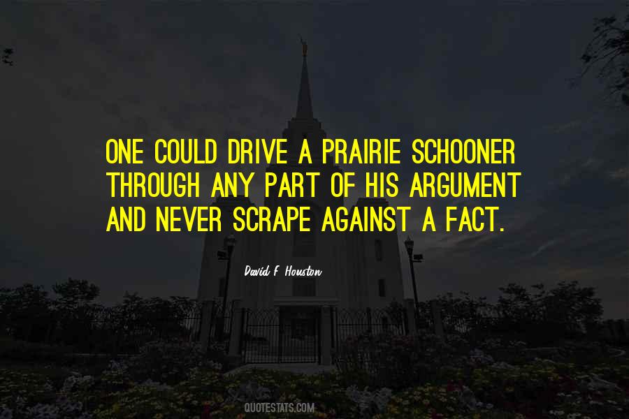 Prairie Schooner Quotes #836624