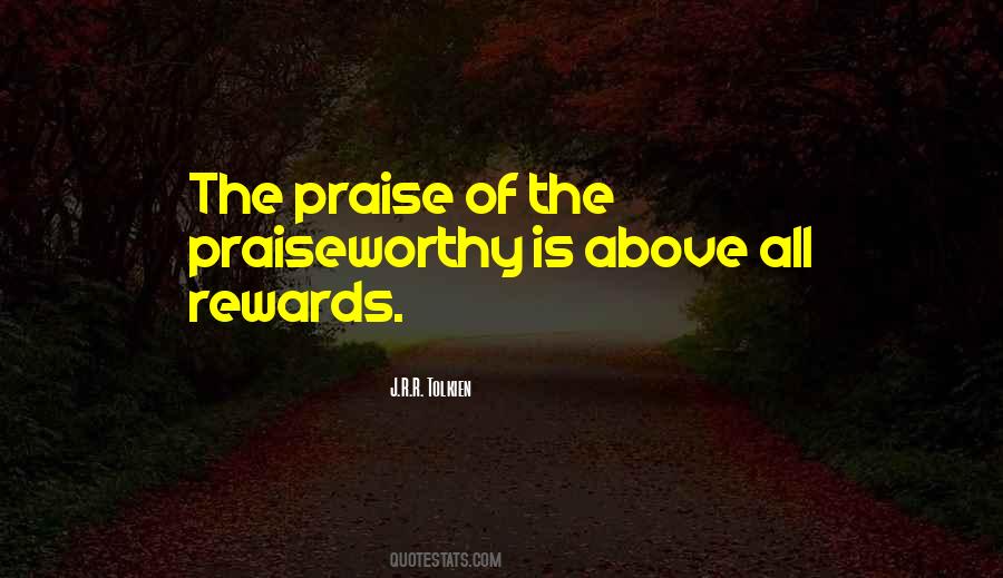 Praiseworthy Quotes #553369