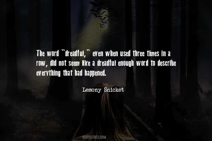 Quotes About Lemony Snicket #47712
