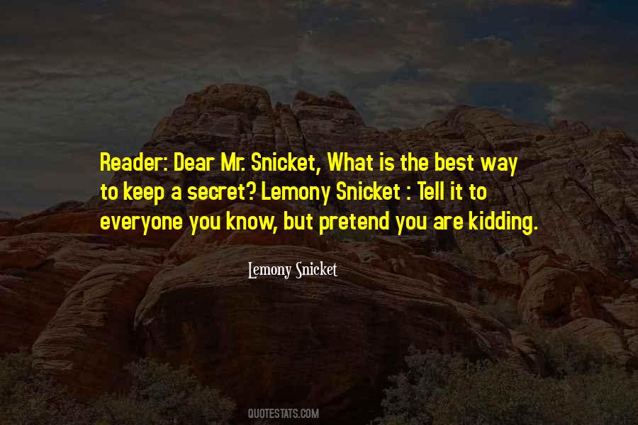 Quotes About Lemony Snicket #496933