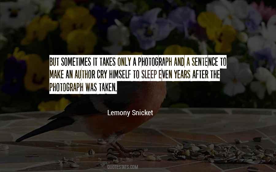 Quotes About Lemony Snicket #73580
