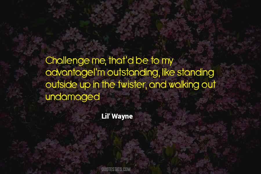 Quotes About Lil Wayne #254413