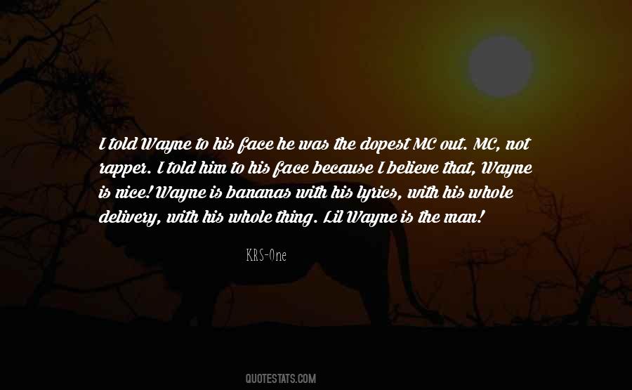 Quotes About Lil Wayne #259388