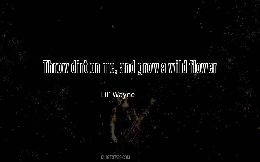 Quotes About Lil Wayne #269502
