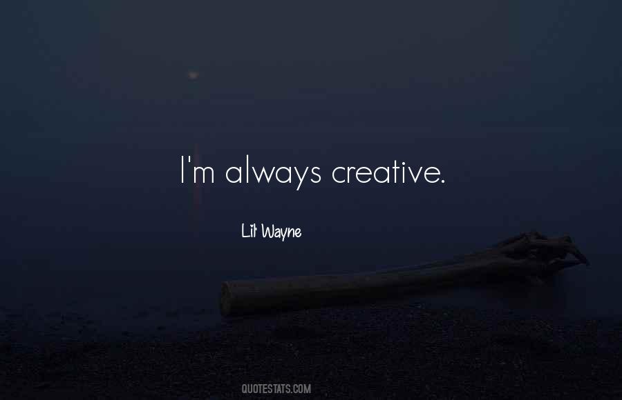 Quotes About Lil Wayne #270214