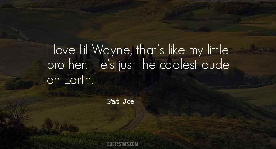 Quotes About Lil Wayne #396542