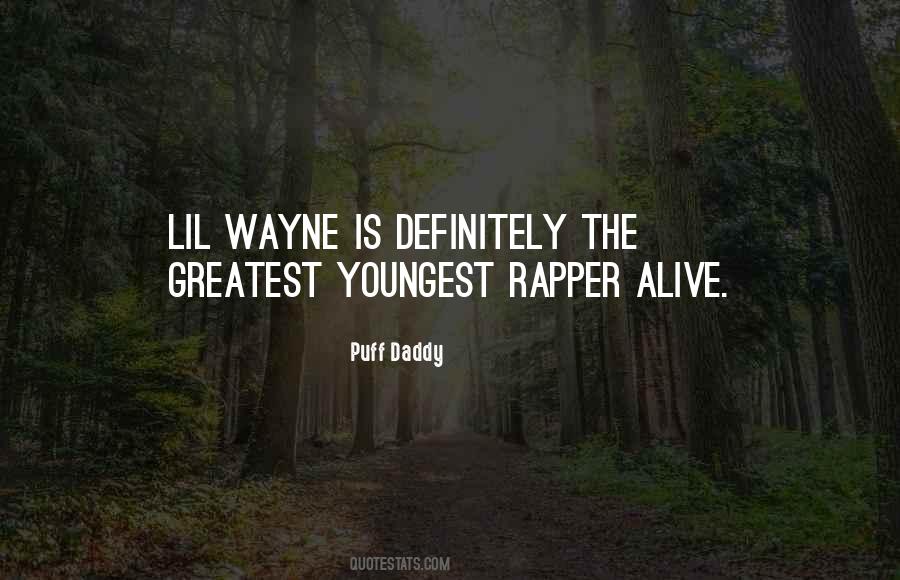 Quotes About Lil Wayne #551666