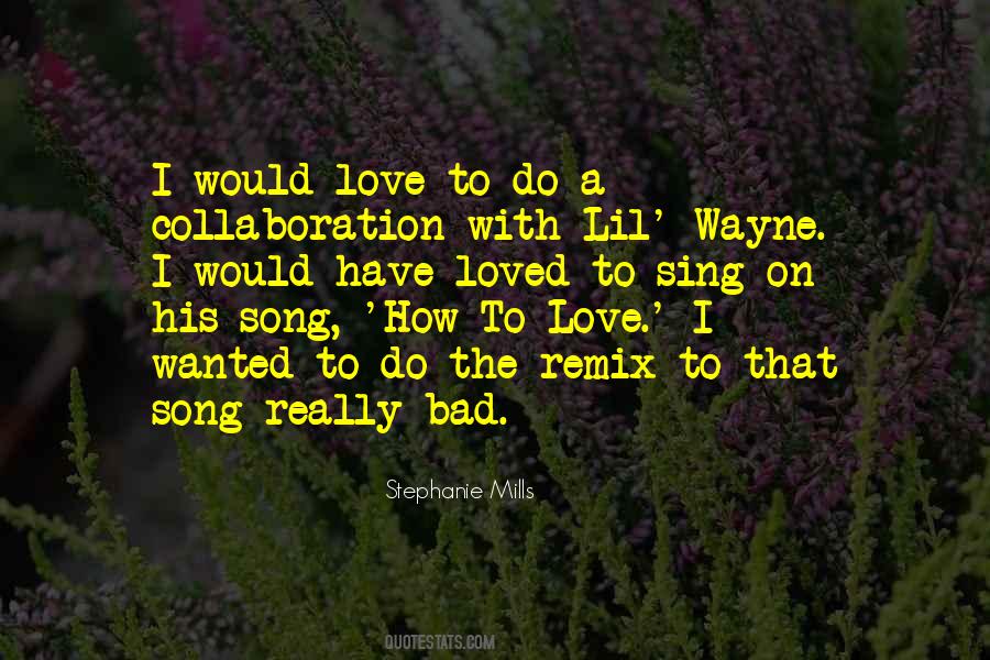 Quotes About Lil Wayne #610043