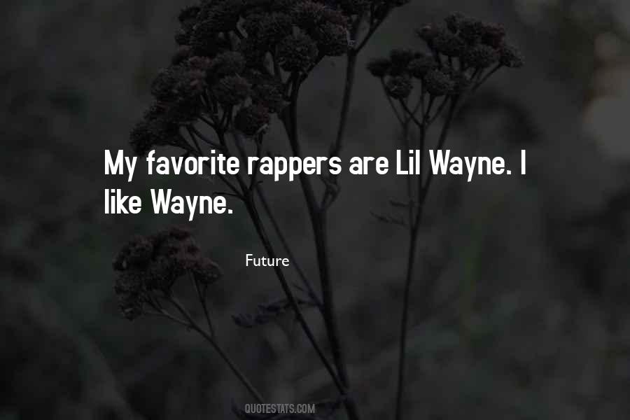 Quotes About Lil Wayne #80298
