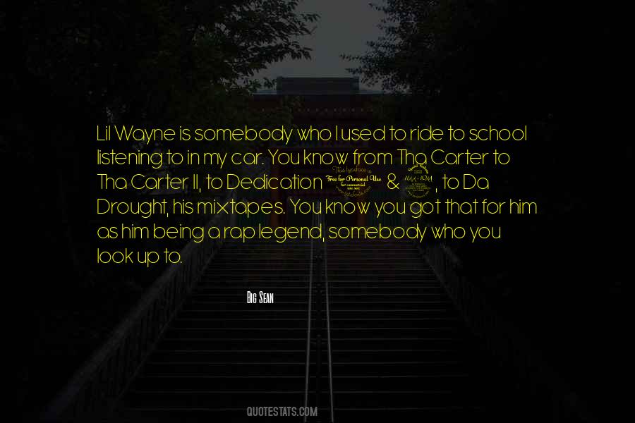 Quotes About Lil Wayne #982281