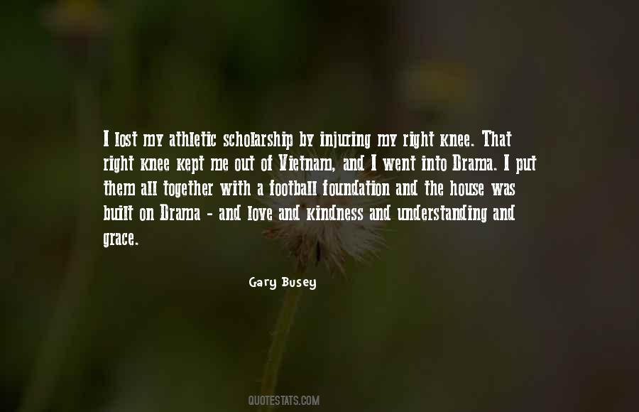 Quotes About Gary Busey #1646794