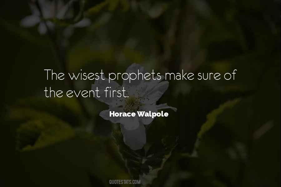 Quotes About Horace Walpole #1401699