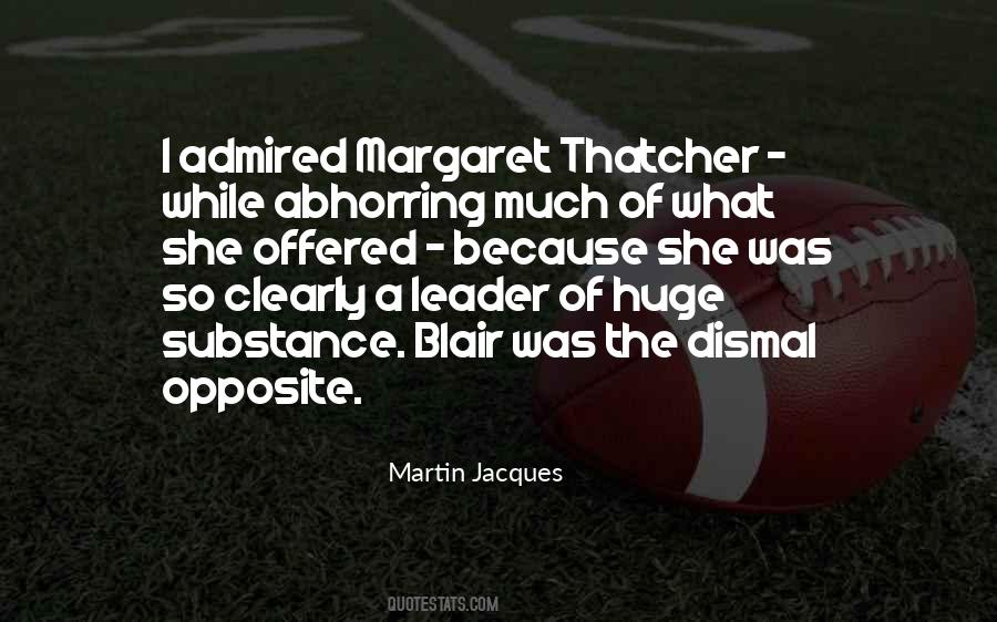 Quotes About Margaret Thatcher #1627080