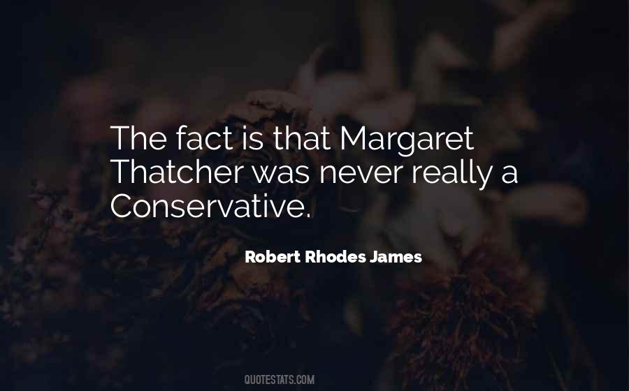 Quotes About Margaret Thatcher #778306