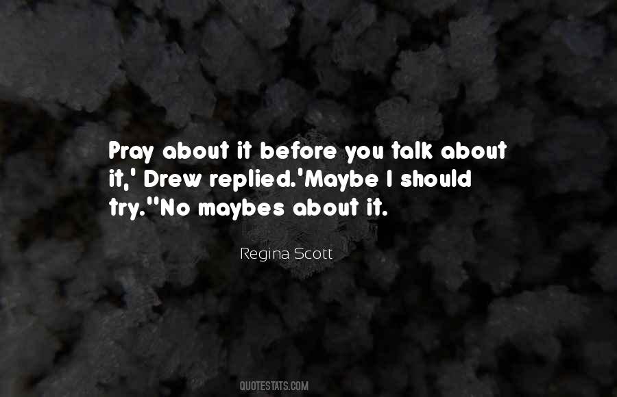 Pray About It Quotes #703605