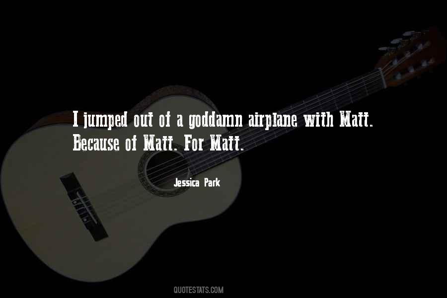 Quotes About Matt #1071755