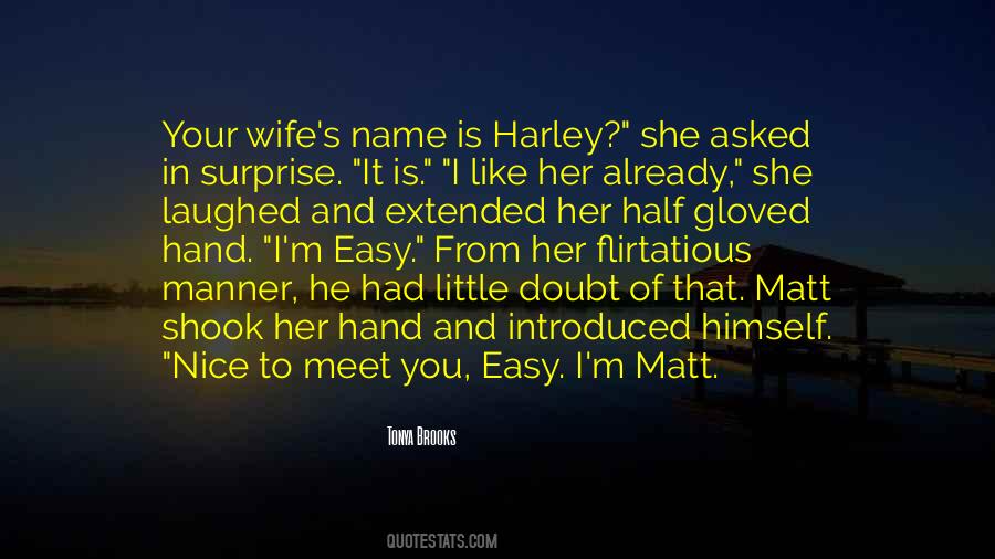 Quotes About Matt #1345088