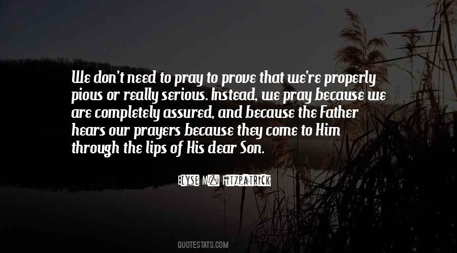 Pray For My Father Quotes #482484