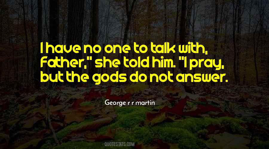 Pray For My Father Quotes #575251