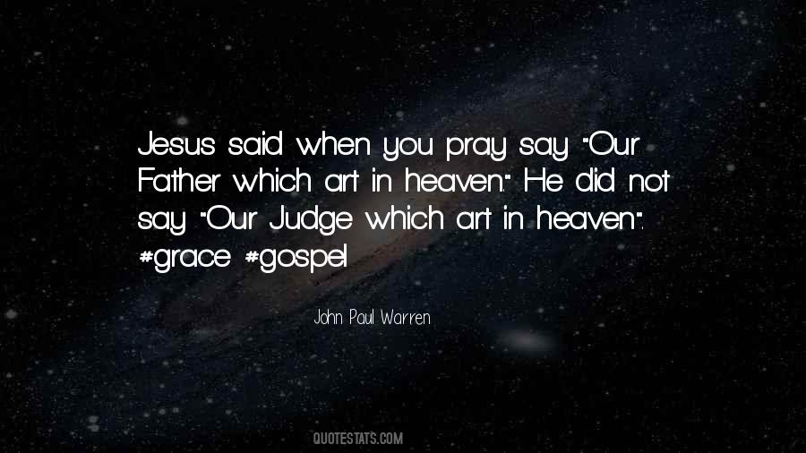 Pray For My Father Quotes #87618