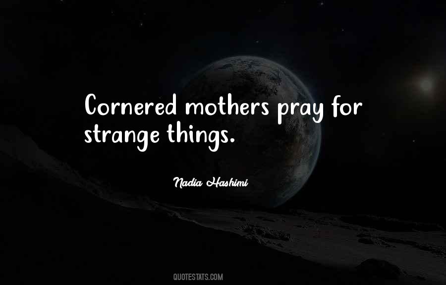 Pray For My Mother Quotes #1421085