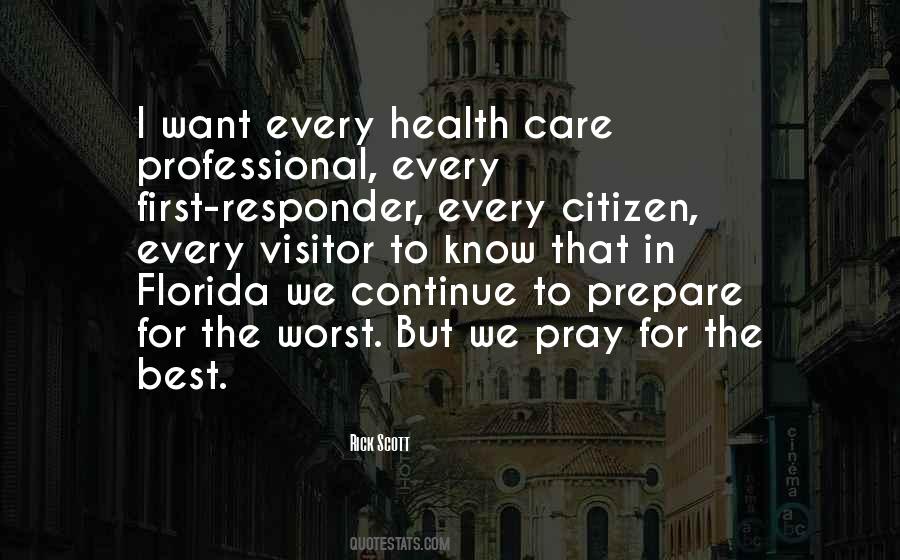 Pray For The Best Prepare For The Worst Quotes #1872028 Pray For The Best Prepare For The Worst Quotes #1872028