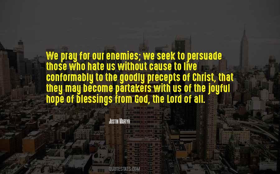 Pray For Your Enemies Quotes #1340075