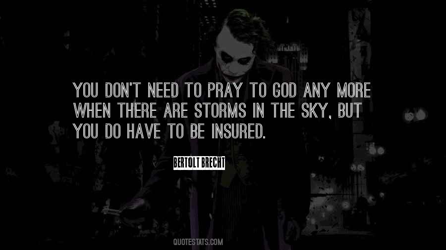 Pray The God Quotes #22458