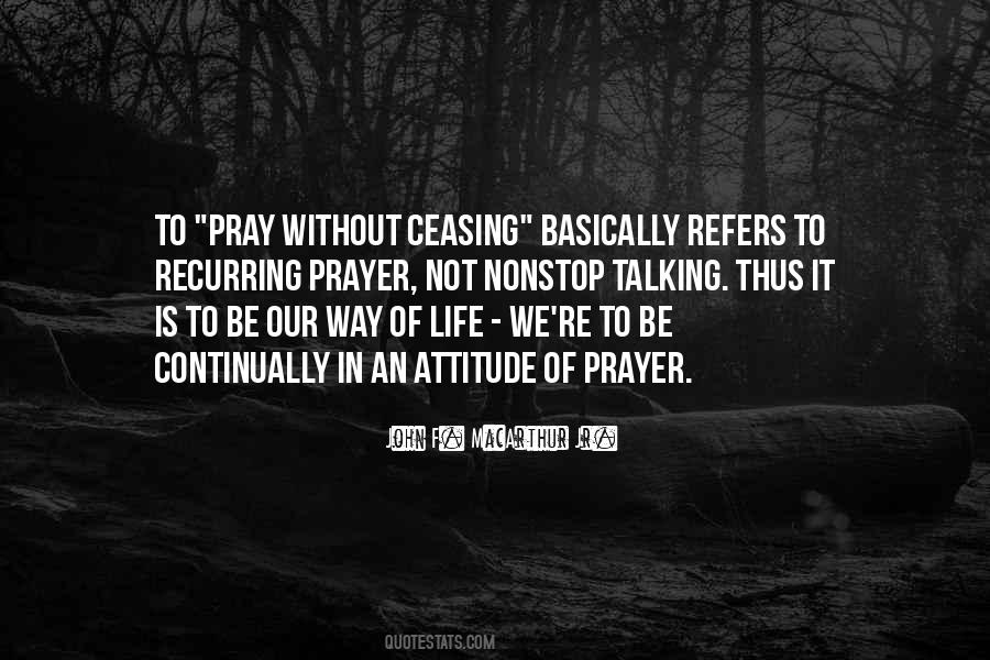 Pray Without Ceasing Quotes #672801