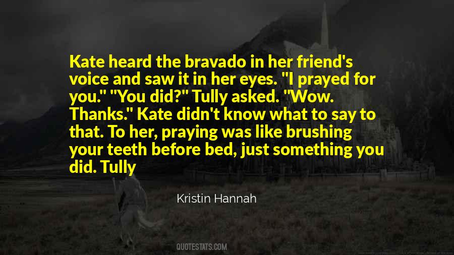 Prayed For You Quotes #122748