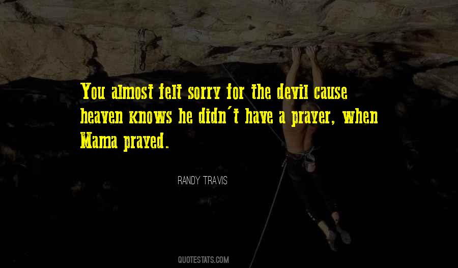 Prayed For You Quotes #1820694