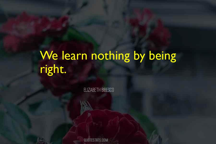 Quotes About Being Right #1789560