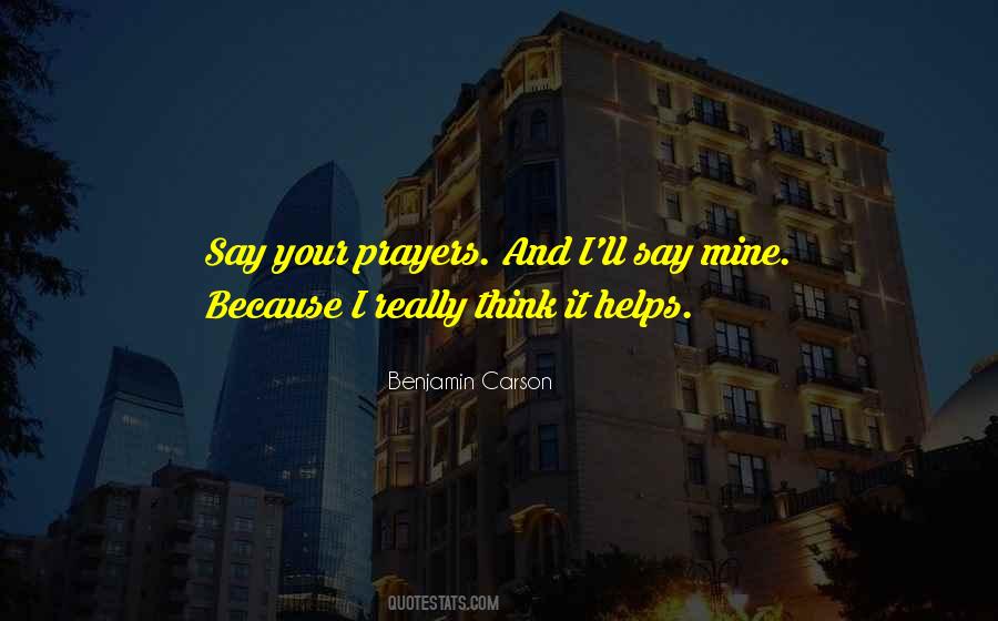 Prayer Helps Quotes #1050395