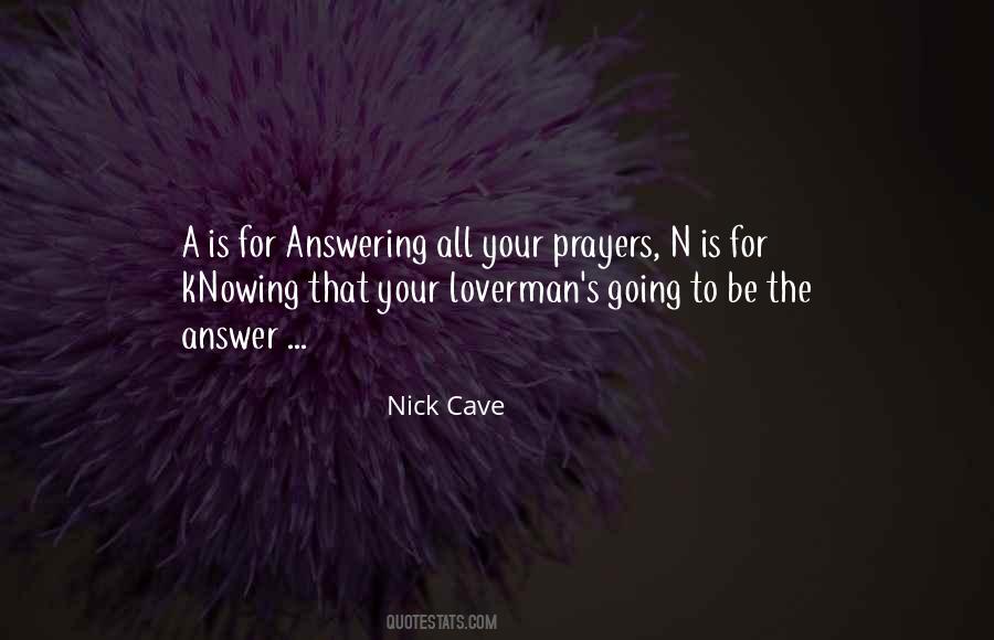 Prayer Is The Answer Quotes #1428666