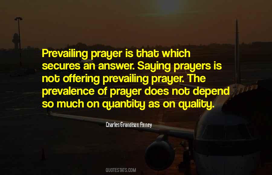 Prayer Is The Answer Quotes #146569