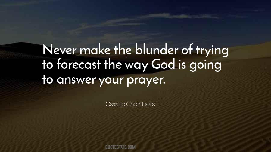 Prayer Is The Answer Quotes #1653802