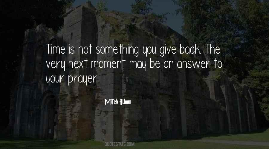 Prayer Is The Answer Quotes #1811426