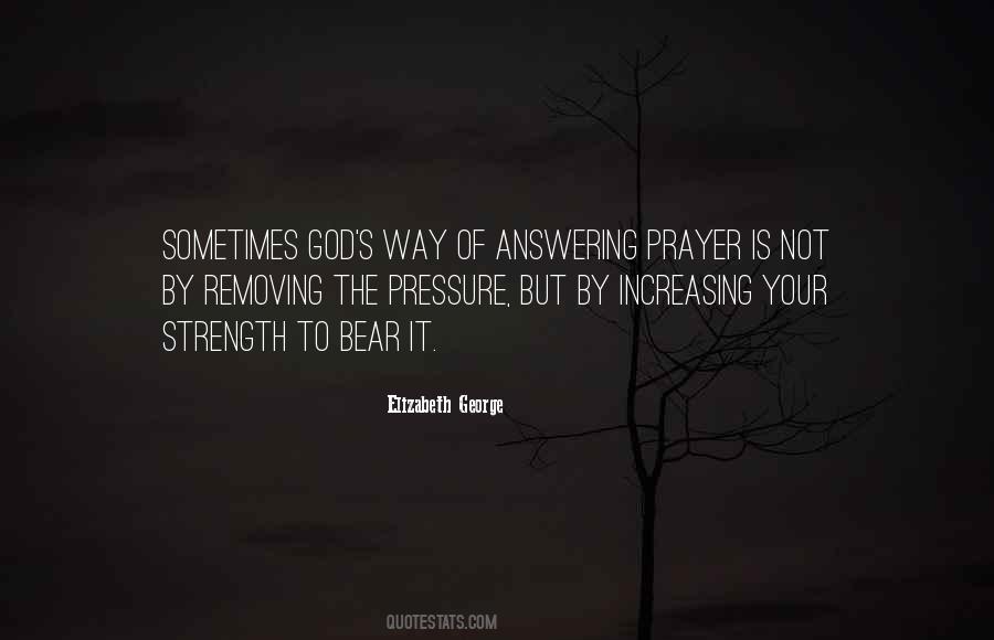 Prayer Is The Answer Quotes #338496
